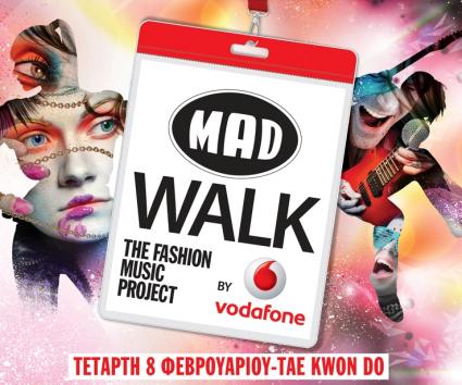 MadWalk by Vodafone: LIVE αναμετάδοση