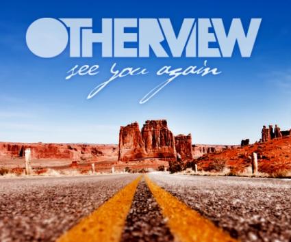 LISTEN: Otherview – See you again