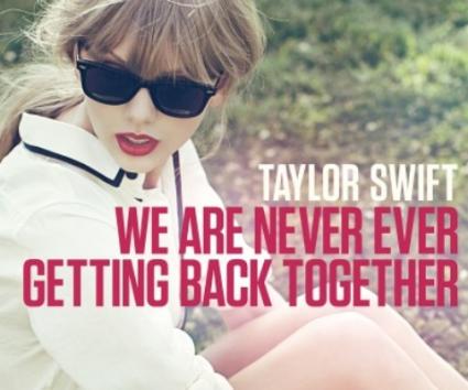WATCH: Taylor Swift – We Are Never Ever Getting Back Together