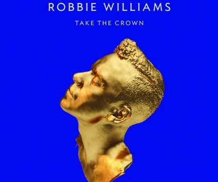 Robbie Williams – “Take The Crown”