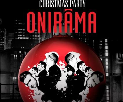 Onirama Christmas Party @ Gotham City Stage