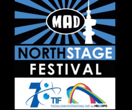MAD NORTH STAGE FESTIVAL by TIF-HELEXPO