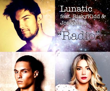 Lunatic ft. Risky Kidd & Josephine – “Radio”