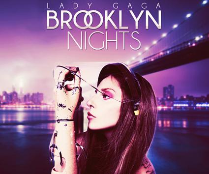 «Brooklyn Nights», το ακυκλοφόρητο τραγούδι της Lady Gaga