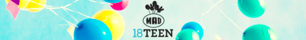 Το MAD γιορτάζει! #HAPPY18MAD