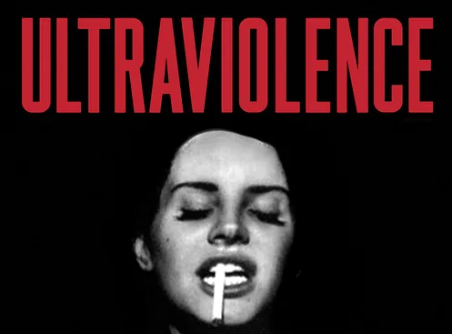 Η Lana Del Rey με τσιγάρο στο στόμα σε ασπρόμαυρο φόντο με τον τίτλο Ultraviolence.