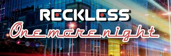 Γραφικό για το τραγούδι One More Night του Reckless με φόντο νυχτερινό αστικό τοπίο.