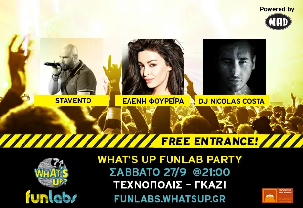 Αφίσα What’s Up Funlab Party με Stavento, Ελένη Φουρέιρα και DJ Nicolas Costa.