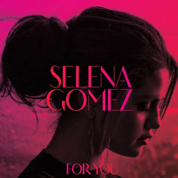 selena-gomez-for-you