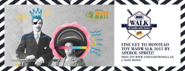 MADWALK 2015 BY APEROL SPRITZ – THE CATWALK CONTEST!
