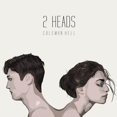 Εξώφυλλο του single 2 Heads από τον Coleman Hell