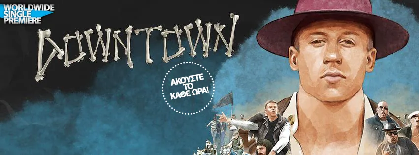 Αφίσα για το τραγούδι Downtown των Macklemore & Ryan Lewis.