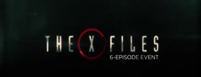 Ο τίτλος της σειράς The X-Files με την ένδειξη 6-episode event