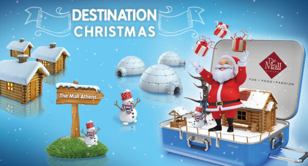 The Mall Athens: Destination Christmas!