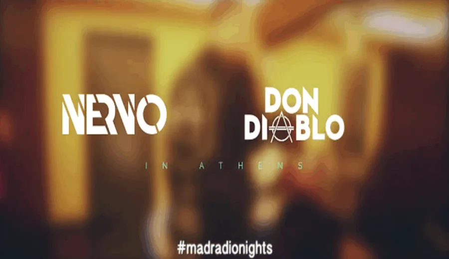 Λογότυπα των Nervo και Don Diablo σε θολό φόντο με το κείμενο In Athens και το hashtag madradionights.
