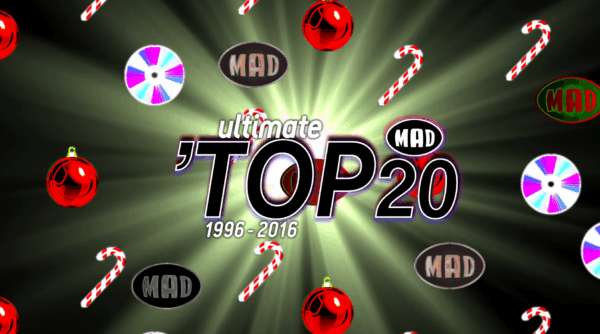 MAD throwback XMAS and a Happy New Music // The MAD Ultimate TOP 20s