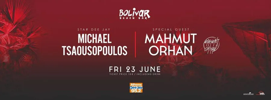 Αφίσα για το event των Michael Tsaousopoulos και Mahmut Orhan στο Bolivar Beach Bar.