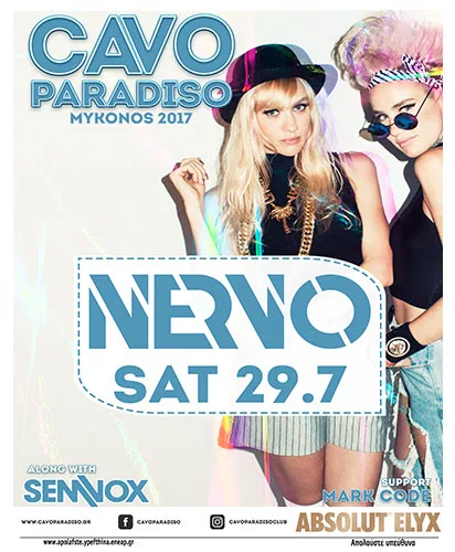 Αφίσα για την εμφάνιση των Nervo στο Cavo Paradiso στη Μύκονο το 2017.