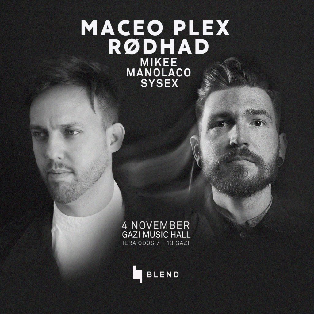 Maceo Plex και Rodhad στο Blend