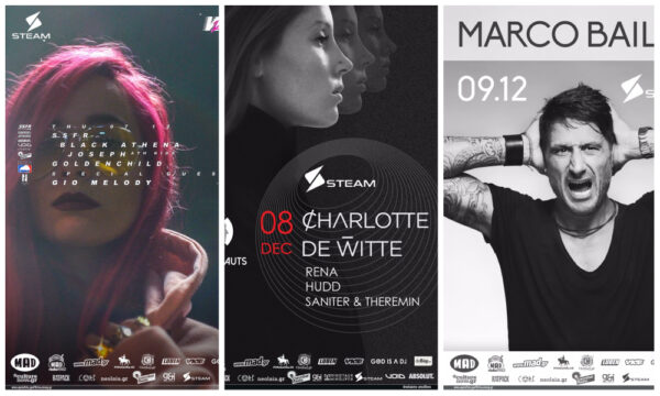 Τριήμερο στο Steam με Gio Melody, Charlotte de Witte και Marco Bailey!