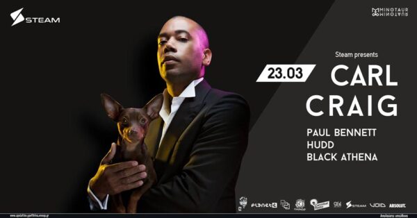 Ο “νονός” της techno, Carl Craig στο STEAM 23/3