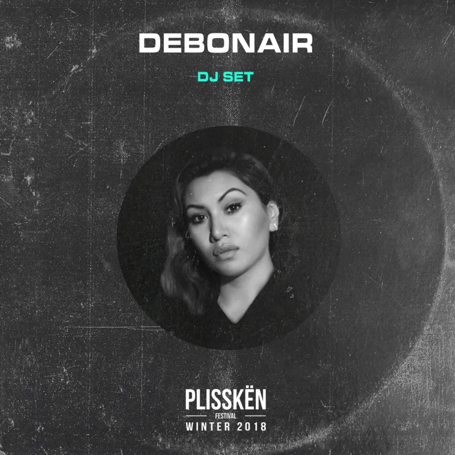 Αφίσα για το DJ set της Debonair στο Plisskën Festival Winter 2018.