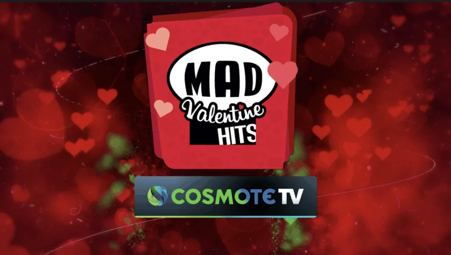 Λογότυπο MAD Valentine Hits και COSMOTE TV σε κόκκινο φόντο με καρδιές.