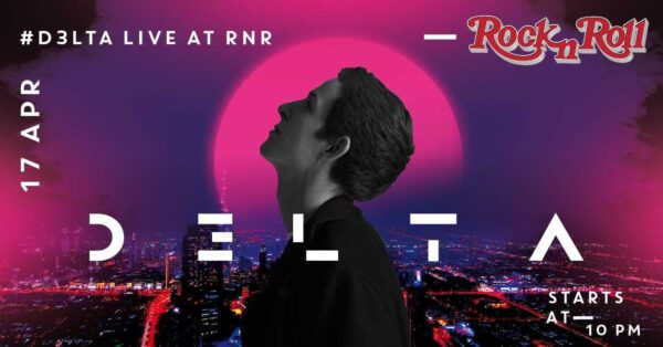 Μην χάσεις το live του D3LTA στο Rock n Roll Athens στις 17 Απριλίου!