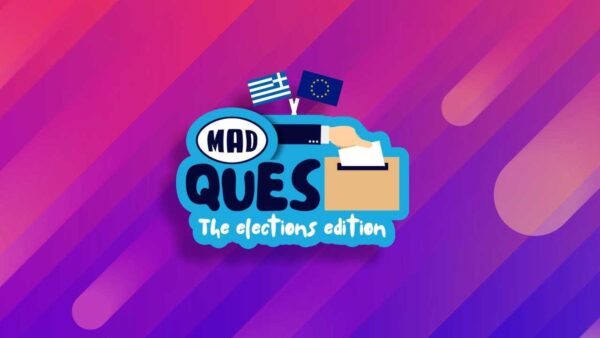 MAD Ques, The Elections Edition: Γνωρίστε την πιο MAD πλευρά των πολιτικών!