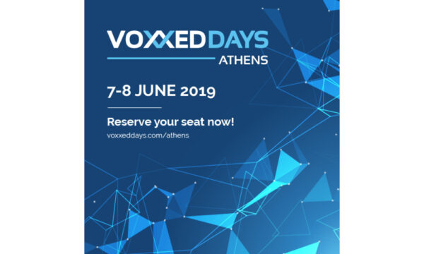 Έρχεται το 3ο Voxxed Athens από τις 7 μέχρι τις 8 Ιουνίου 2019 στην Αθήνα