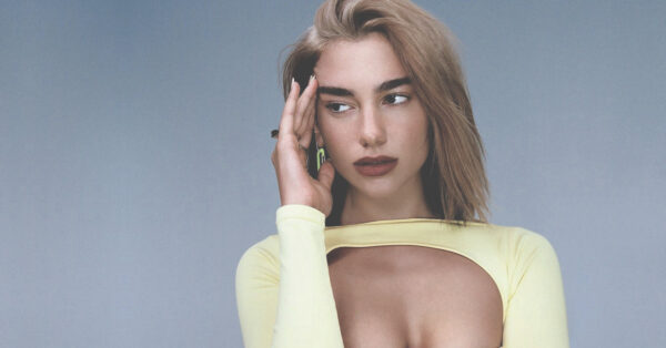 Οι δηλώσεις της Dua Lipa για το νέο της τραγούδι και video clip με τίτλο “Don’t Start Now”