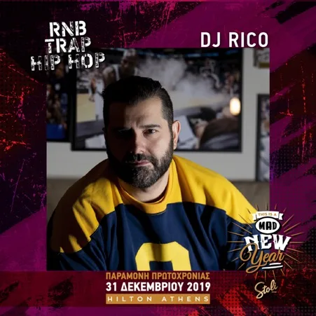 Ο DJ Rico σε αφίσα για το πάρτι This is a Mad New Year by Stoli στο Hilton Athens.