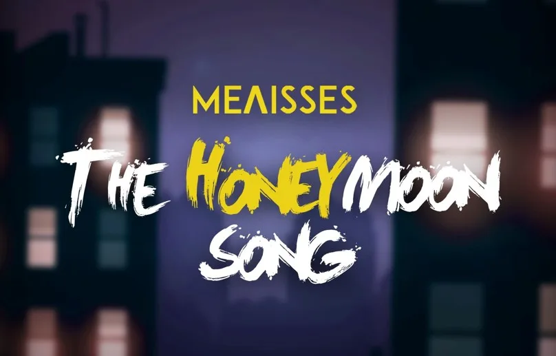 Γραφικό με τον τίτλο The Honeymoon Song από το συγκρότημα ΜΕΛΙΣΣΕΣ.