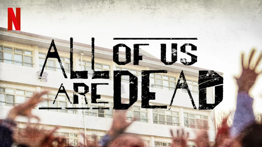 Αφίσα της σειράς All of Us Are Dead με ένα σχολικό κτίριο και χέρια που υψώνονται.