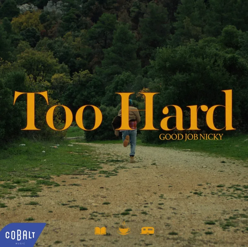 Εξώφυλλο του single Too Hard από τον good job nicky