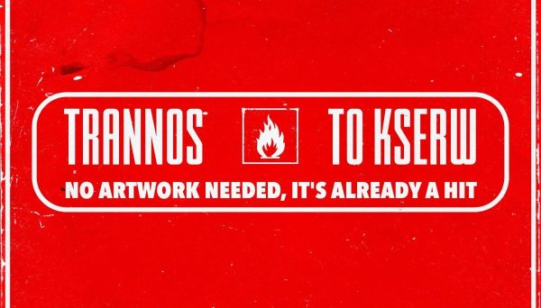 Trannos: Κυκλοφόρησε το νέο του single «To Kserw»