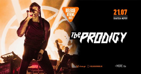 Release Athens 2023: The Prodigy, το μεγαλύτερο συγκρότημα της ηλεκτρονικής dance σκηνής επιστρέφει!