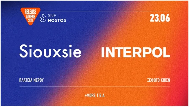 Αφίσα για το Release Athens 2023 με τους Siouxsie και Interpol.