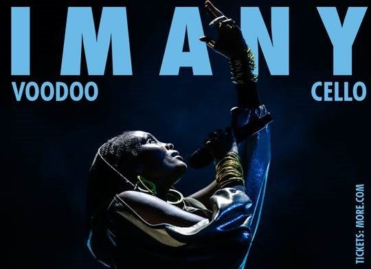 Rockwave Nights… Στην Κορυφή: IMANY και «Voodoo Cello» στο Δημοτικό Θέατρο Λυκαβηττού