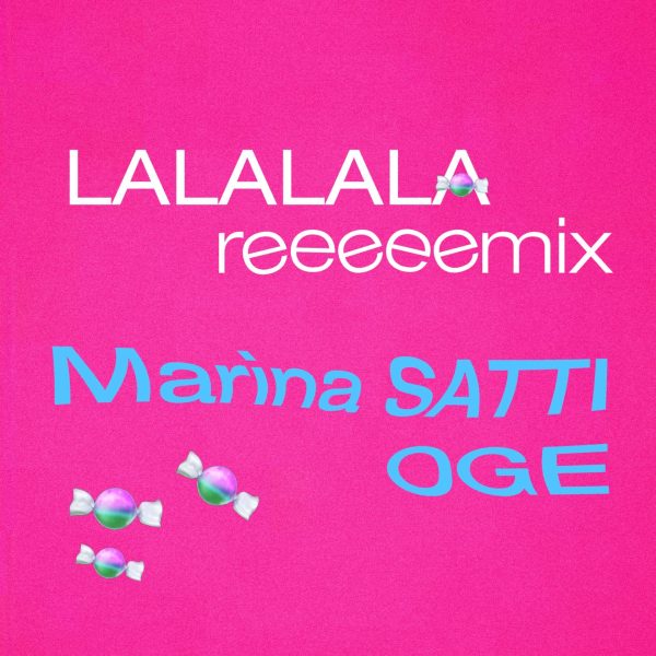 Μαρίνα Σάττι: Το διπλά πλατινένιο mega hit LALALALA (Remix) επανακυκλοφορεί