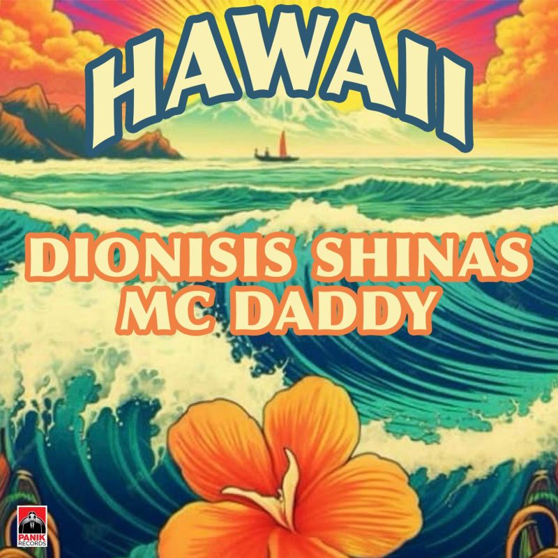 Διονύσης Σχοινάς – «Hawaii» ft. Mc Daddy: Το music video τώρα στο YouTube