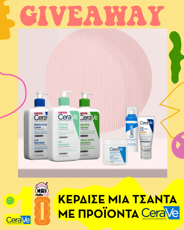 Mad Radio Top 10 by CeraVe: Κέρδισε μία τσάντα full packed με προϊόντα περιποίησης!