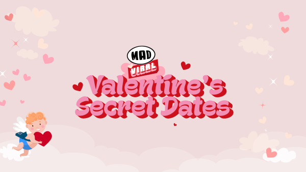 Mad Viral: Valentine’s Secret Dates