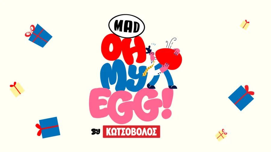 Γραφικό με τον τίτλο Mad Oh My Egg! by Κωτσόβολος και εικονογράφηση με έναν άνδρα που κρατά ένα μεγάλο κόκκινο αυγό.