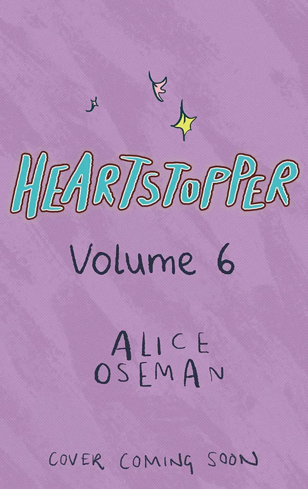 Εξώφυλλο του Heartstopper Volume 6, ενός από τα βιβλία που αναμένονται το 2026, από την Alice Oseman.