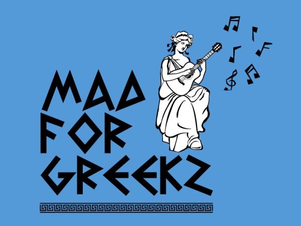 MAD FOR GREEKΖ