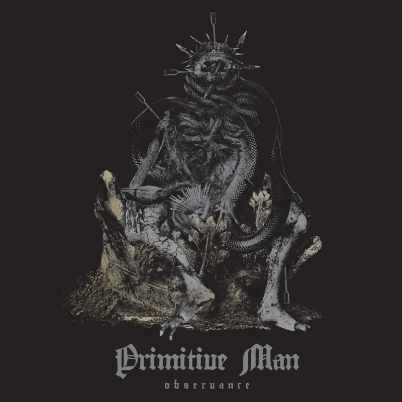 Εξώφυλλο δίσκου του συγκροτήματος Primitive Man με τίτλο Observance.