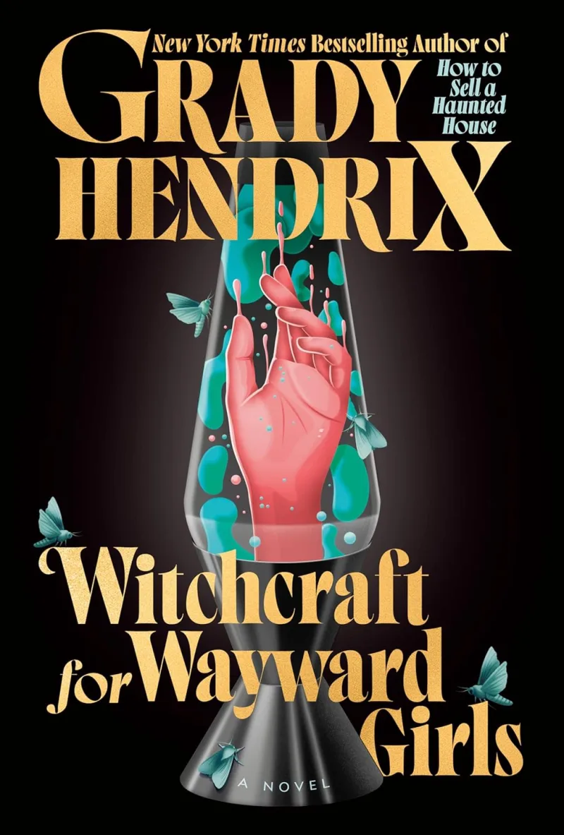 Εξώφυλλο του βιβλίου "Witchcraft for Wayward Girls" του Grady Hendrix, που περιλαμβάνεται στα καλύτερα βιβλία του 2025.
