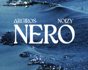 ΚΩΝΣΤΑΝΤΙΝΟΣ ΑΡΓΥΡΟΣ & NOIZY