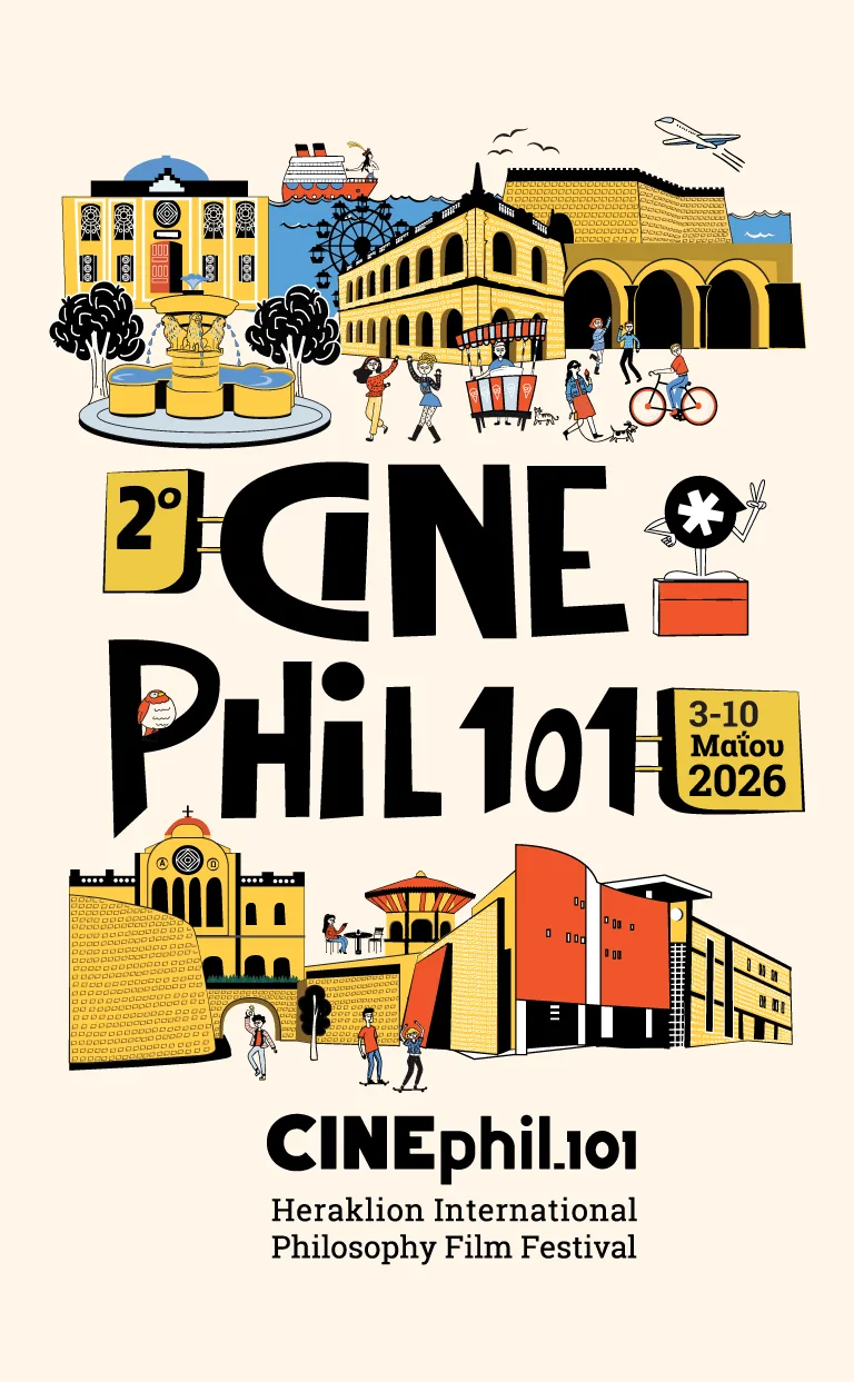 Αφίσα για το 2ο CINEphil_101, το Διεθνές Φεστιβάλ Φιλοσοφικού Κινηματογράφου που θα διεξαχθεί στο Ηράκλειο 3-10 Μαΐου 2026.